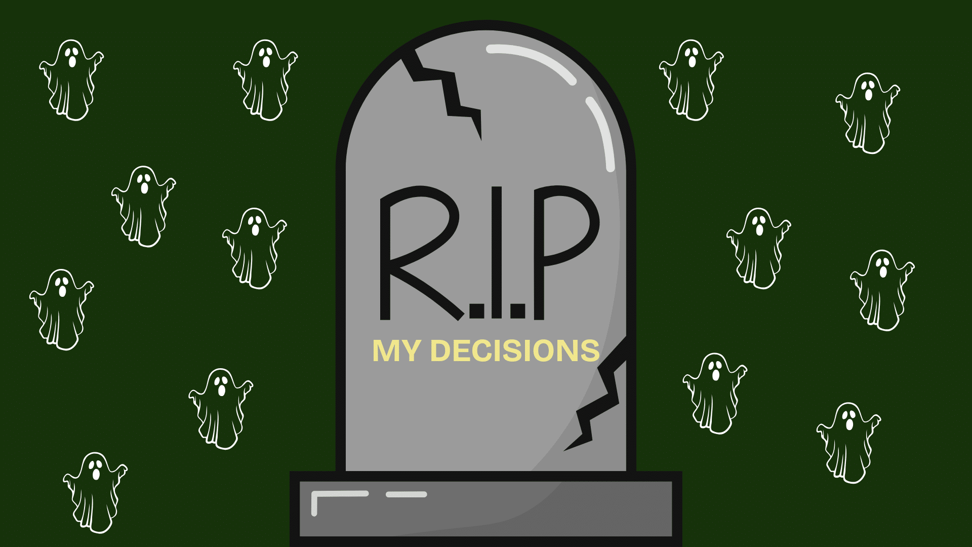 what happens when you do not make a decision